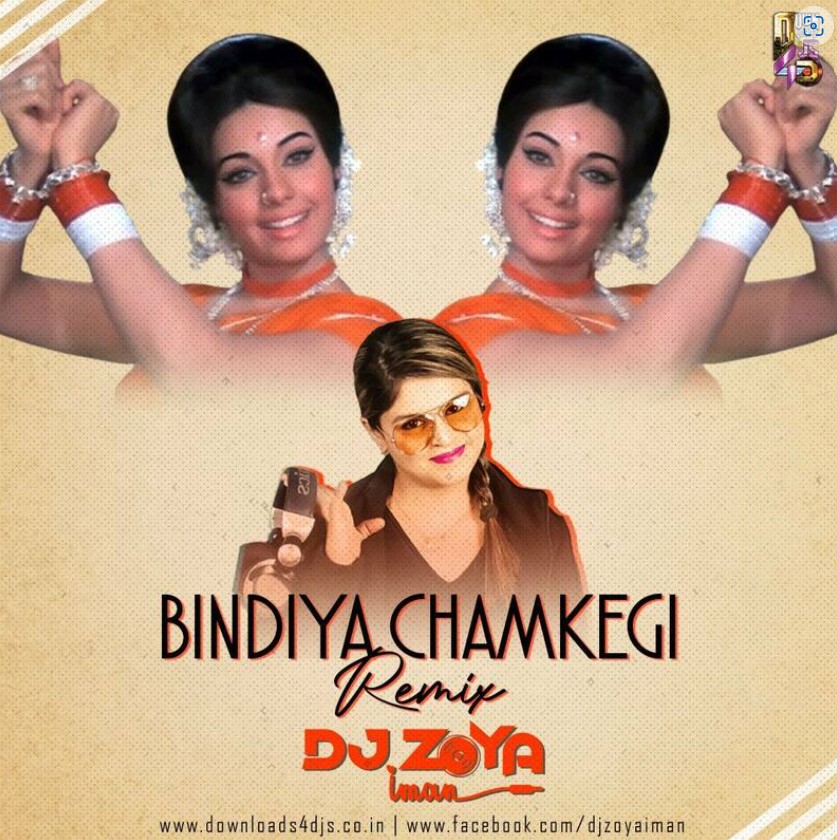 Bindiya Chamkegi Remix Mp3 Song - Dj Zoya